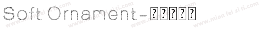 Soft Ornament字体转换